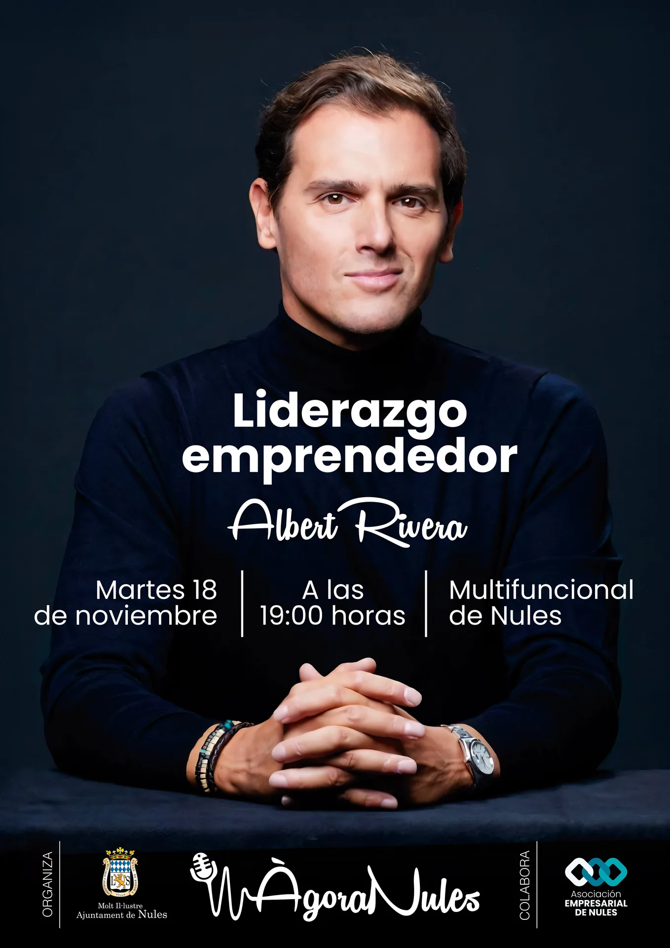 Ágora Nules: «Liderazgo emprendedor» con Albert Rivera